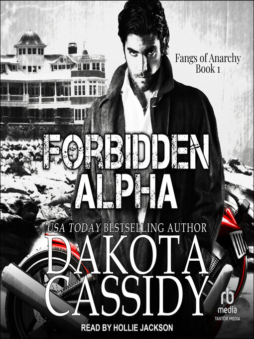 Title details for Forbidden Alpha by Dakota Cassidy - Wait list